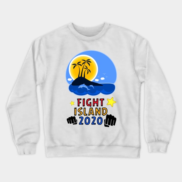 Fight Island 2020 Crewneck Sweatshirt by AZAKS